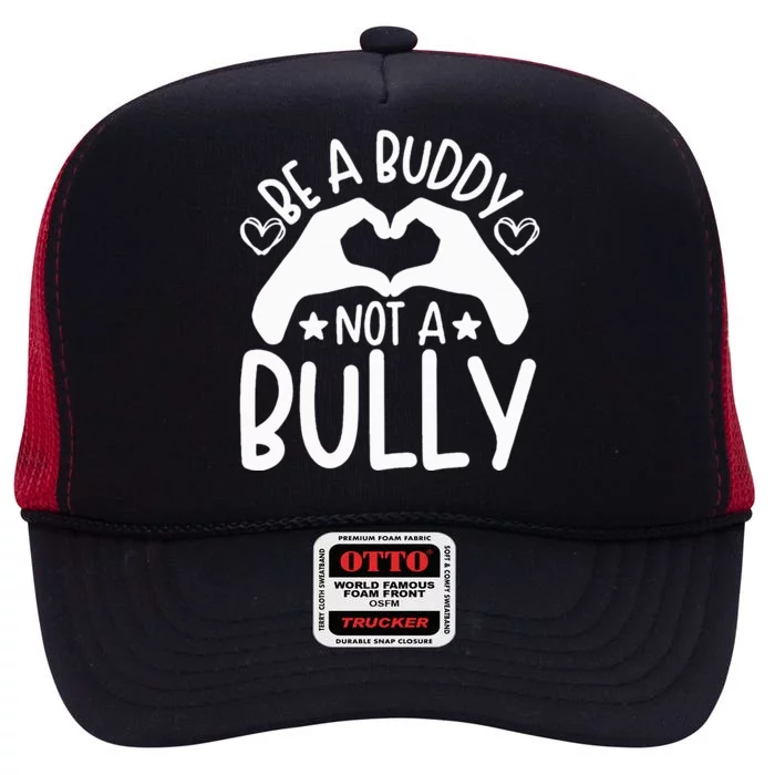 Be A Buddy Not A Bully Unity Day Orange Anti Bullying High Crown Mesh Trucker Hat