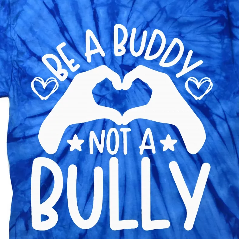 Be A Buddy Not A Bully Unity Day Orange Anti Bullying Tie-Dye T-Shirt