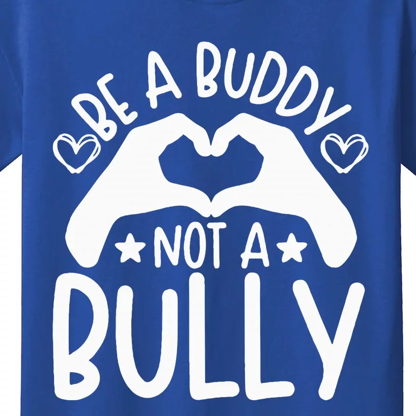 Be A Buddy Not A Bully Unity Day Orange Anti Bullying Kids T-Shirt