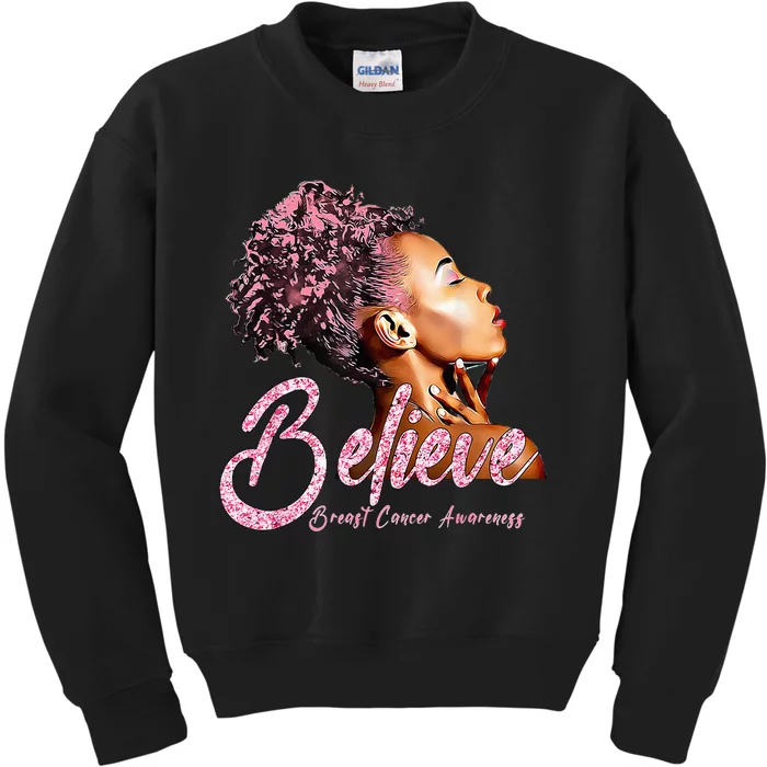 Believe Afro Black Girls Breast Cancer Awareness Gift Kids Sweatshirt