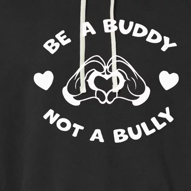 Be a Buddy Not a Bully Unity Day Orange Anti Bullying Garment-Dyed Fleece Hoodie