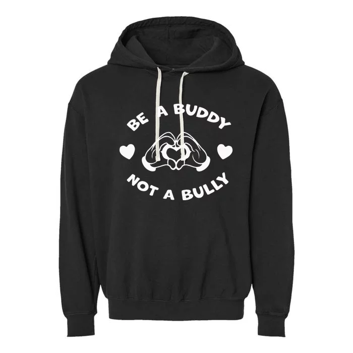 Be a Buddy Not a Bully Unity Day Orange Anti Bullying Garment-Dyed Fleece Hoodie