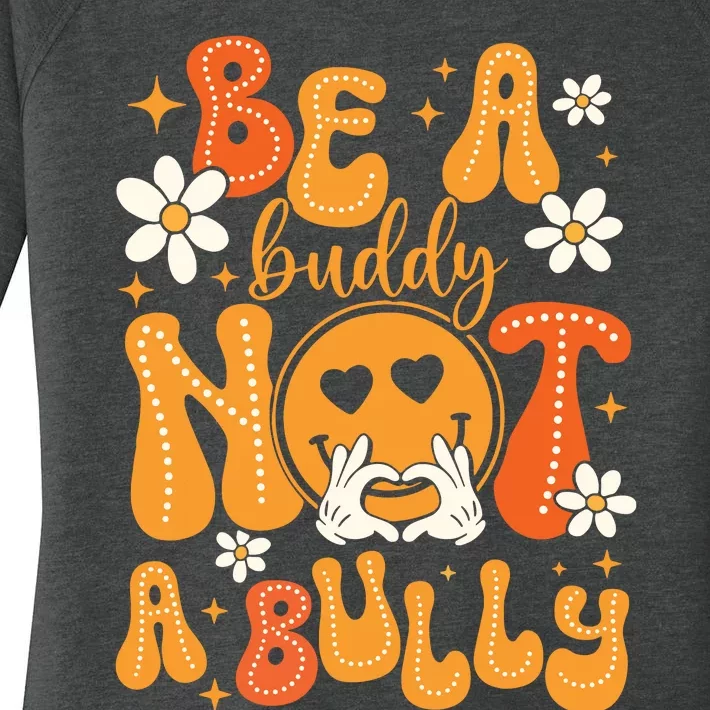 Be A Buddy Not A Bully Unity Day Orange Anti Bullying Women's Perfect Tri Tunic Long Sleeve Shirt