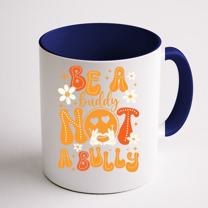 Be A Buddy Not A Bully Unity Day Orange Anti Bullying Front & Back Coffee Mug