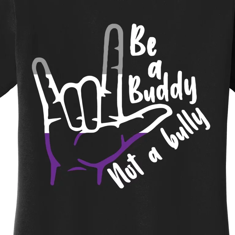 Be A Buddy Not A Bully Lgbtq Asexual Pride Flag Women's T-Shirt