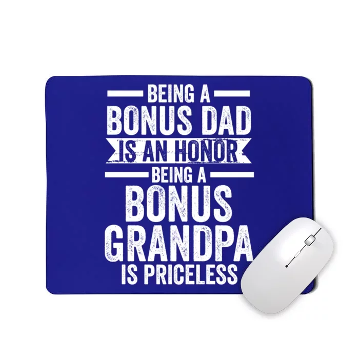 Being A Bonus Dad Is An Honor Stepfather Funny Gift Mousepad