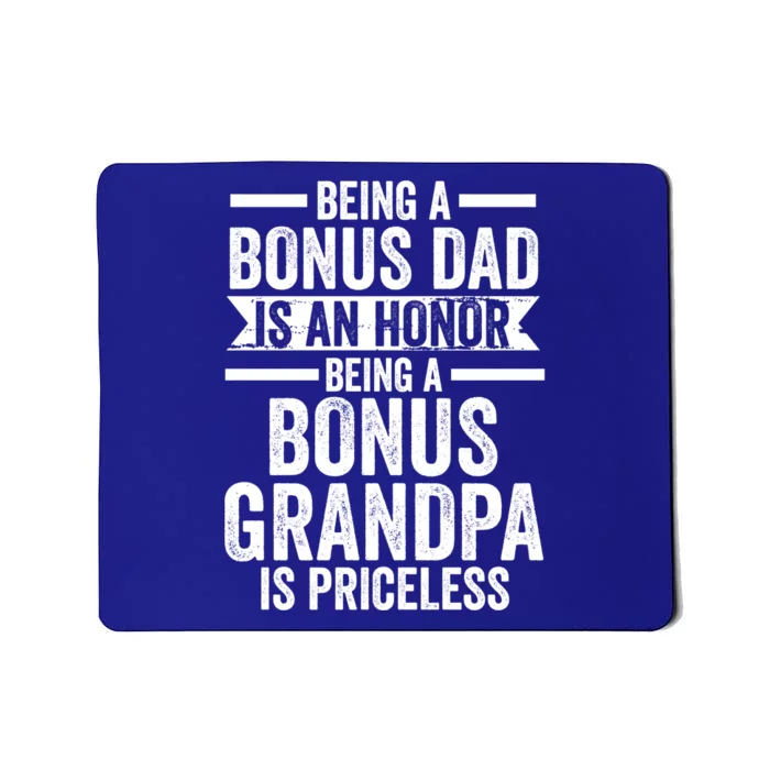 Being A Bonus Dad Is An Honor Stepfather Funny Gift Mousepad