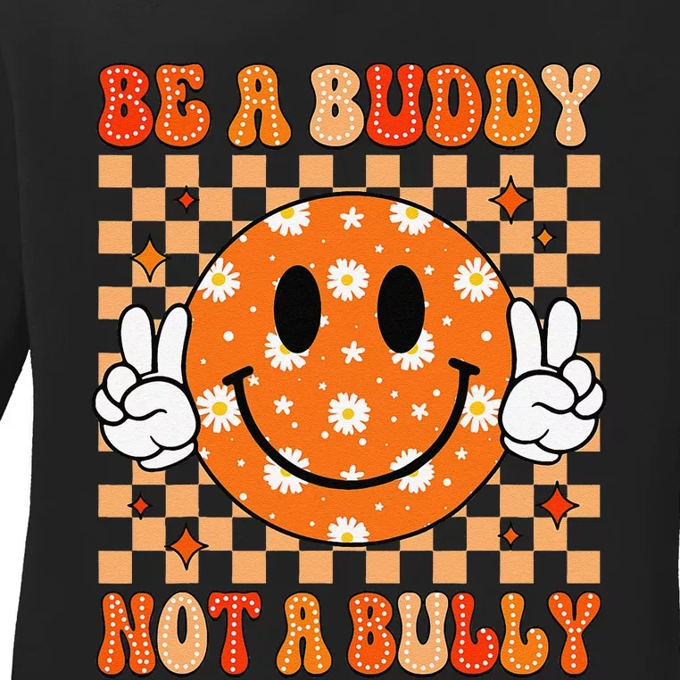 Be A Buddy Not A Bully Unity Day Orange Anti Bullying Gift Ladies Long Sleeve Shirt