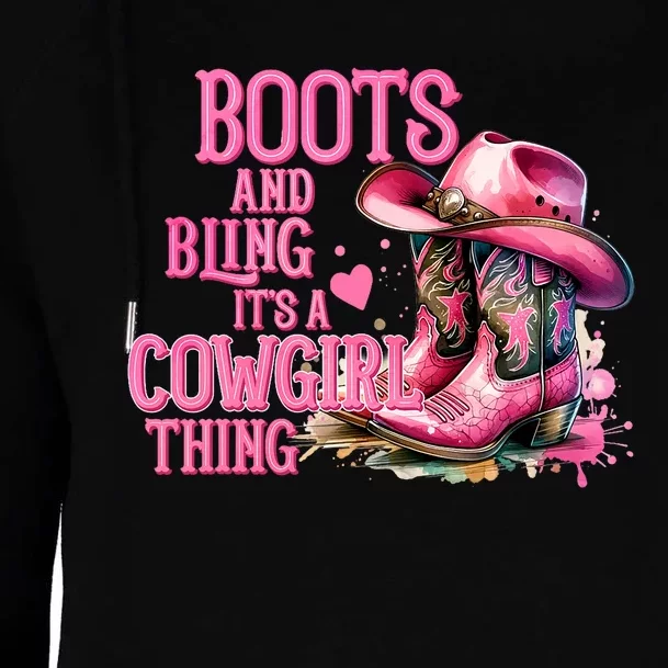 Boots And Bling ItS A Cowgirl Thing Rodeo Country Cowgirl Womens Funnel Neck Pullover Hood