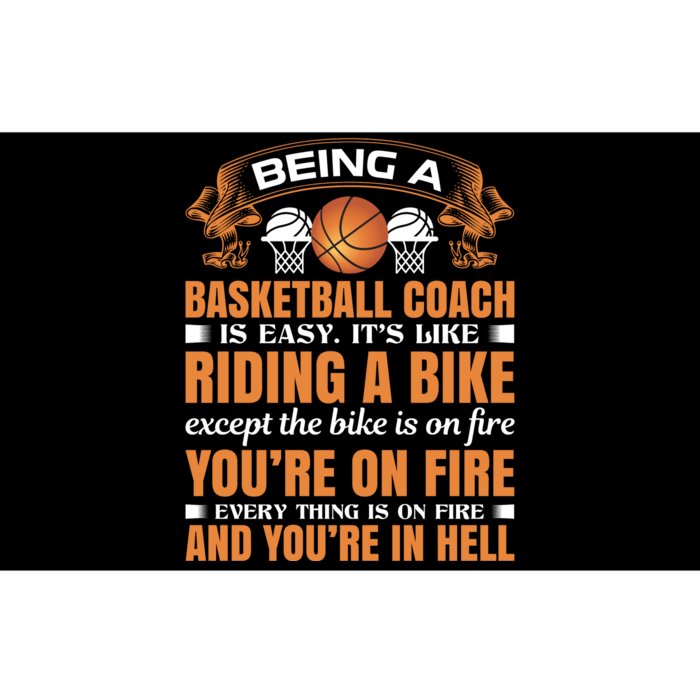 Being A Basketball Coach Is Easy Bumper Sticker