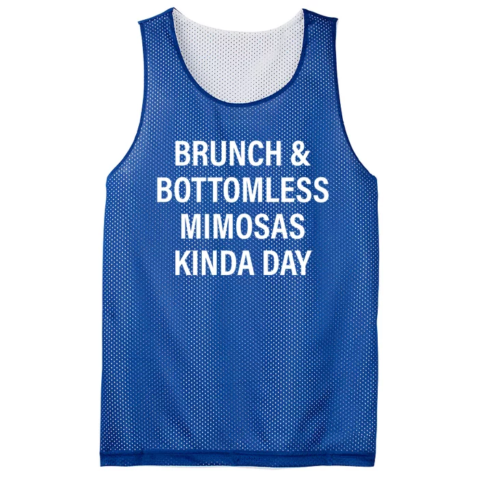 Brunch And Bottomless Mimosas Kinda Day Meaningful Gift Mesh Reversible Basketball Jersey Tank