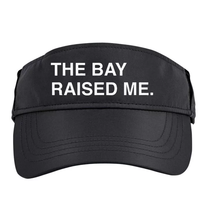 Bay Area Born And Raised Bay Area Thizz Hyphy Yay Area Adult Drive Performance Visor