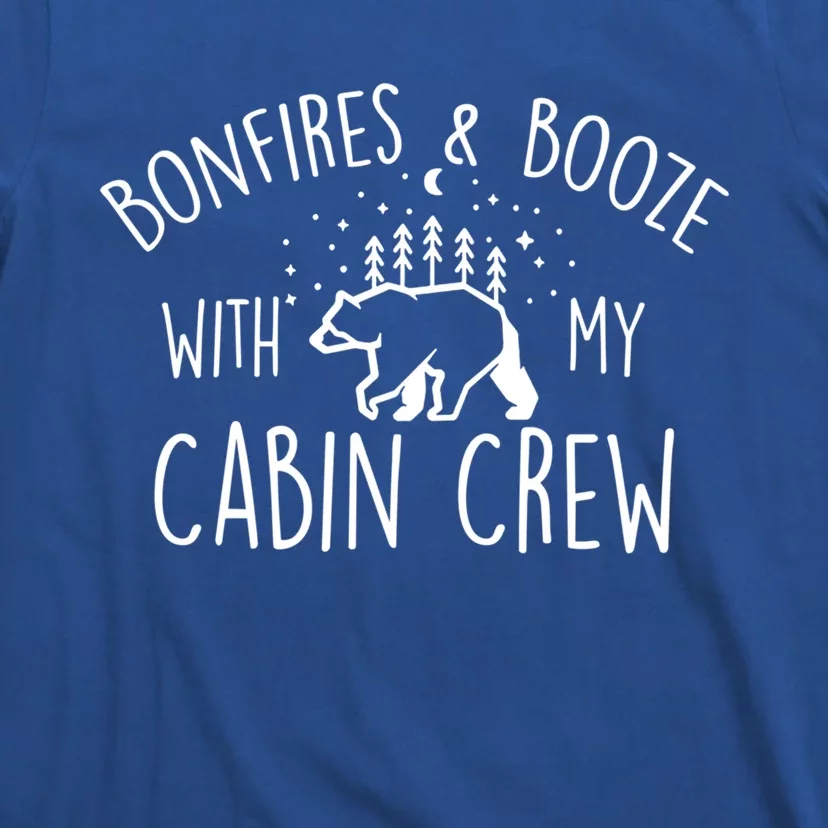 Bonfires And Booze With My Cabin Crew Cabin Bachelorette Party Gift T-Shirt