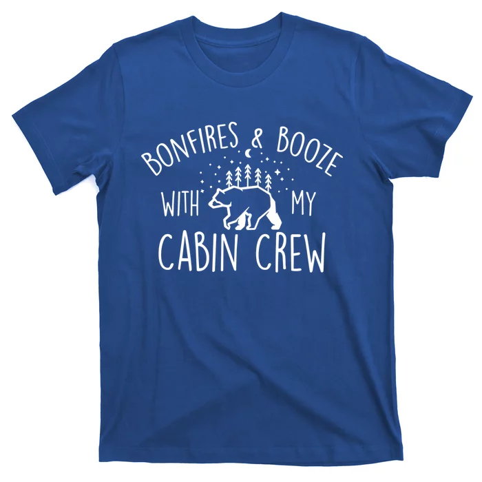 Bonfires And Booze With My Cabin Crew Cabin Bachelorette Party Gift T-Shirt