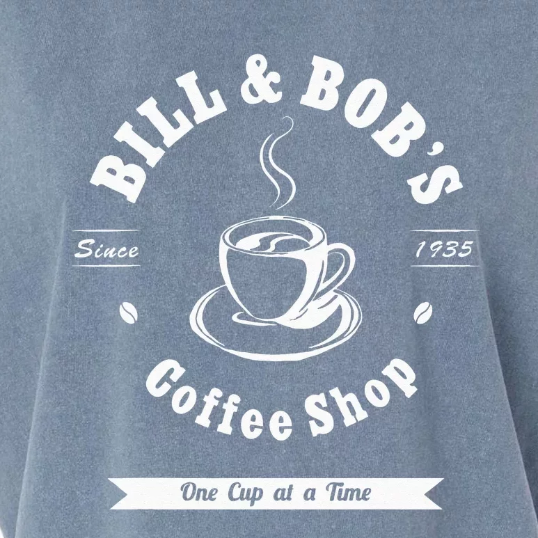 Bill And Bobs Coffee Shop AA Recovery Gift Garment-Dyed Women's Muscle Tee