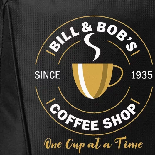 Bill And Bobs Coffee Shop AA Recovery Gift City Backpack