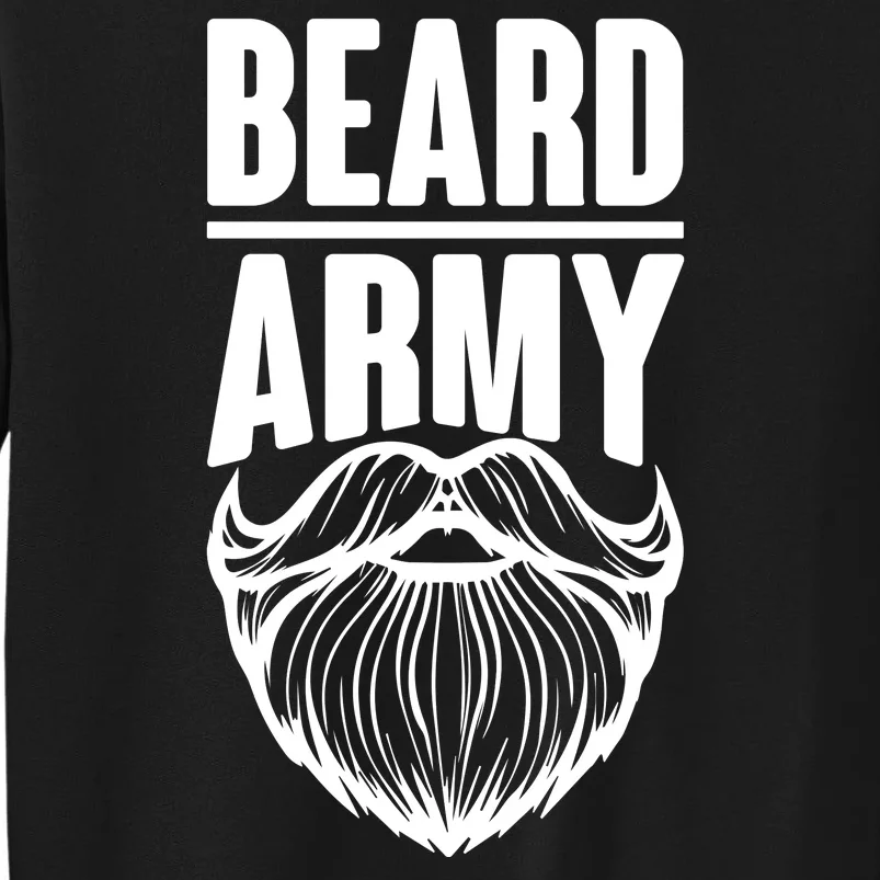 Beard Army Tall Sweatshirt