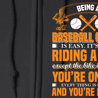 Being A Baseball Coach Is Easy It's Like Riding A Bike Full Zip Hoodie