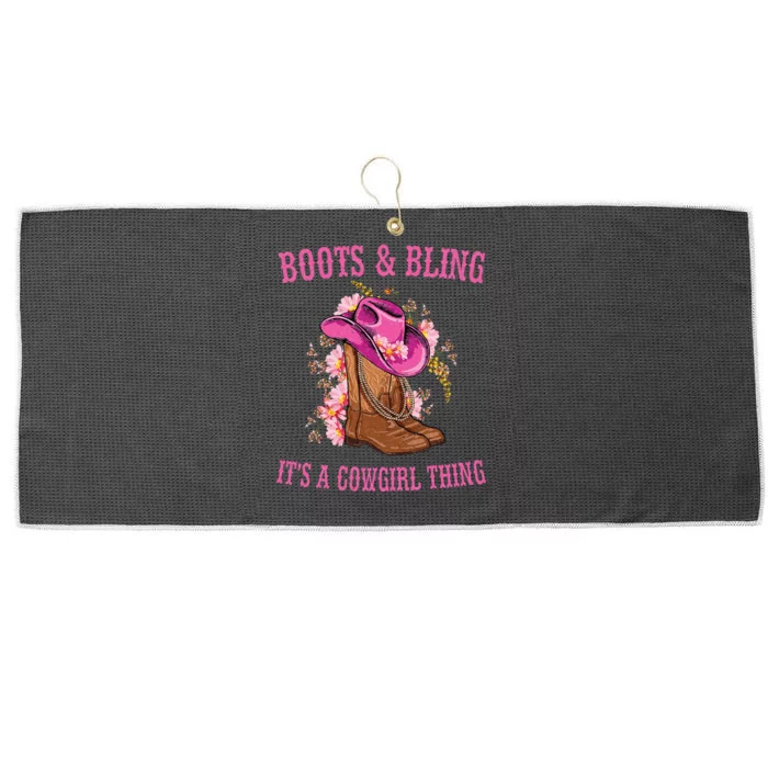 Boots And Bling Its A Cowgirl Thing Cute Love Country Life Large Microfiber Waffle Golf Towel