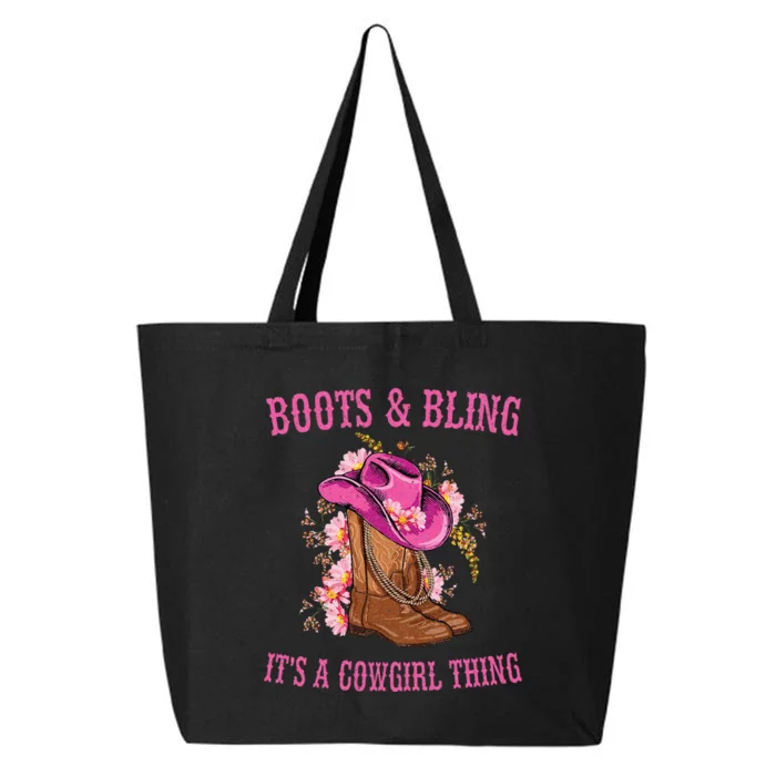 Boots And Bling Its A Cowgirl Thing Cute Love Country Life 25L Jumbo Tote