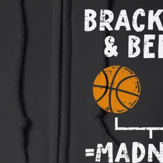 Brackets And Beer Madness Funny Drinking Baller Full Zip Hoodie