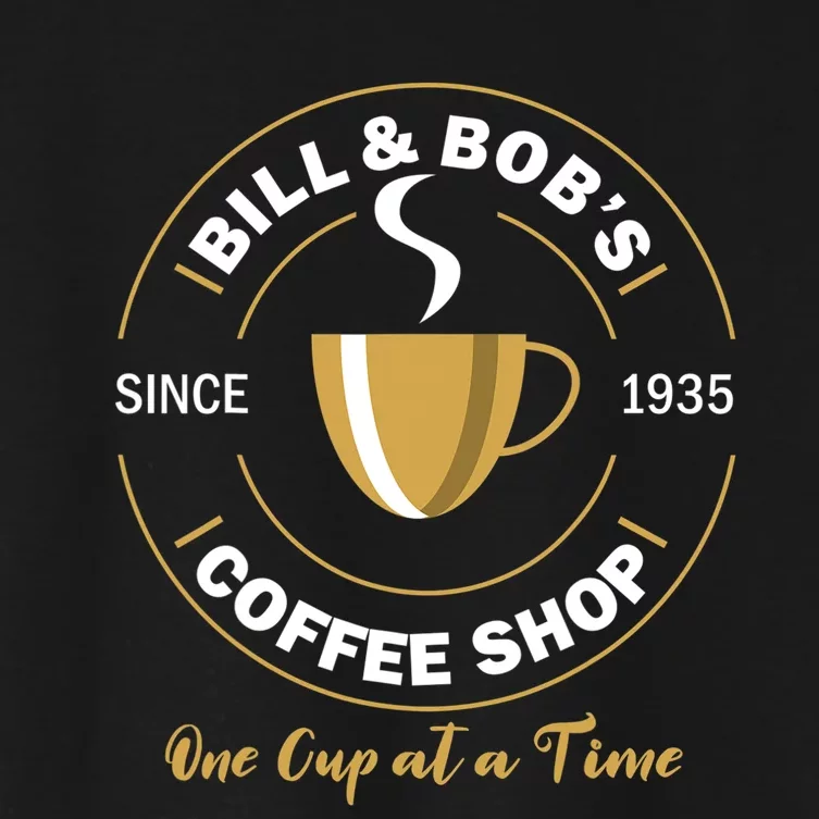 Bill And Bobs Coffee Shop AA Recovery Gift Women's Crop Top Tee