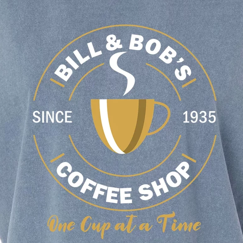 Bill And Bobs Coffee Shop AA Recovery Gift Garment-Dyed Women's Muscle Tee