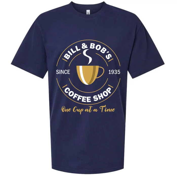 Bill And Bobs Coffee Shop AA Recovery Gift Sueded Cloud Jersey T-Shirt