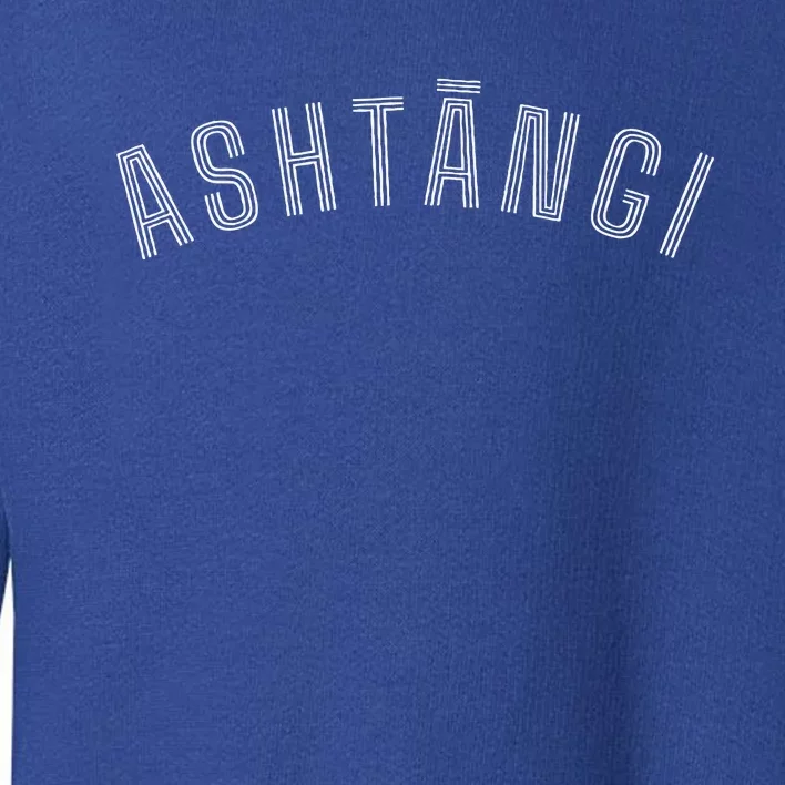 Basic Ashtangi Toddler Sweatshirt