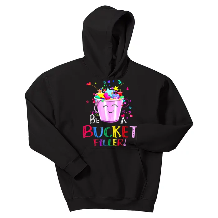 Be A Bucket Filler Funny School Back To School Kids Hoodie