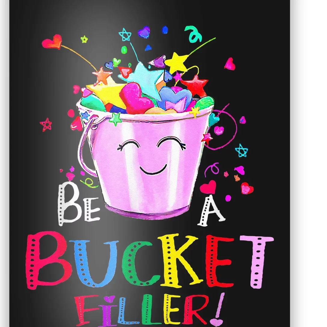 Be A Bucket Filler Funny School Back To School Poster