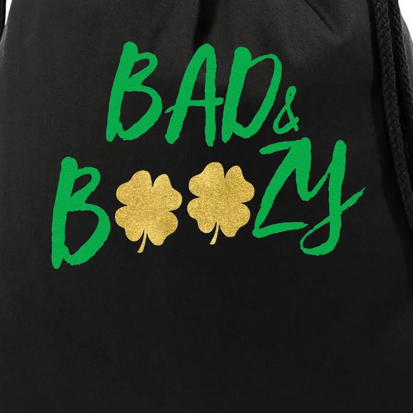 Bad And Boozy Funny Saint Patrick Day Drinking Gift Drawstring Bag