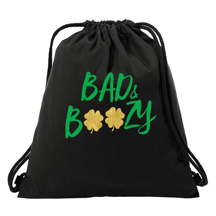 Bad And Boozy Funny Saint Patrick Day Drinking Gift Drawstring Bag