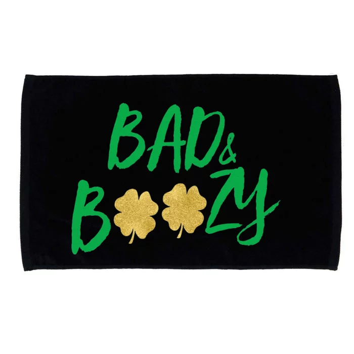 Bad And Boozy Funny Saint Patrick Day Drinking Gift Microfiber Hand Towel