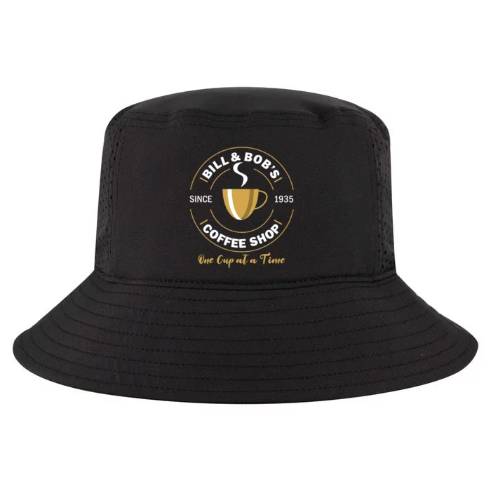 Bill And Bobs Coffee Shop AA Recovery Gift Cool Comfort Performance Bucket Hat