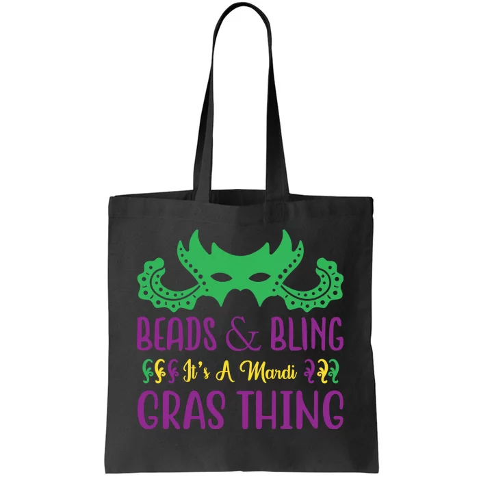 Beads And Bling It's A Mardi Gras Thing Tote Bag