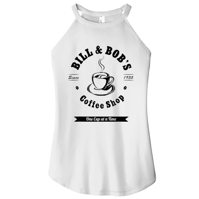 Bill And Bobs Coffee Shop AA 12 Step Recovery Sober Gift Women’s Perfect Tri Rocker Tank