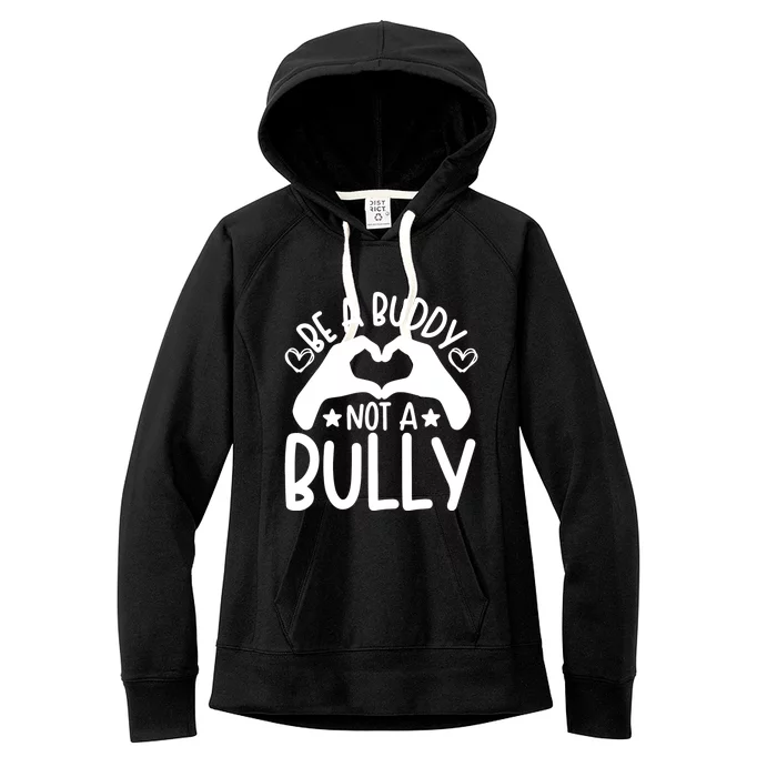 Be A Buddy Not A Bully Unity Day Orange Anti Bullying Women's Fleece Hoodie