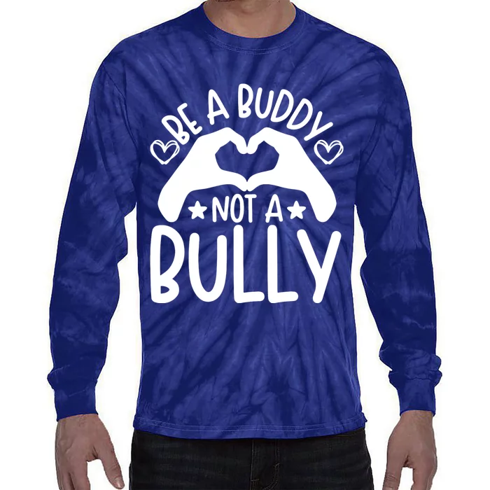 Be A Buddy Not A Bully Unity Day Orange Anti Bullying Tie-Dye Long Sleeve Shirt