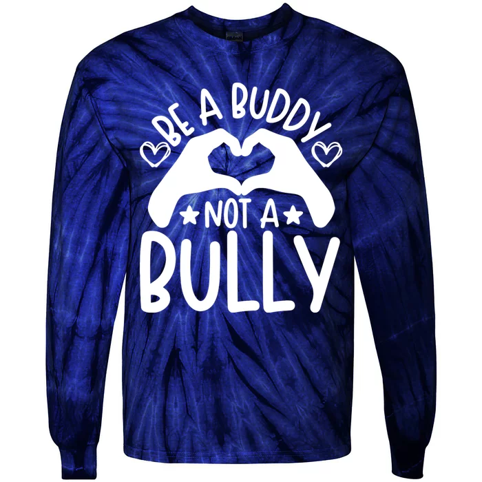 Be A Buddy Not A Bully Unity Day Orange Anti Bullying Tie-Dye Long Sleeve Shirt