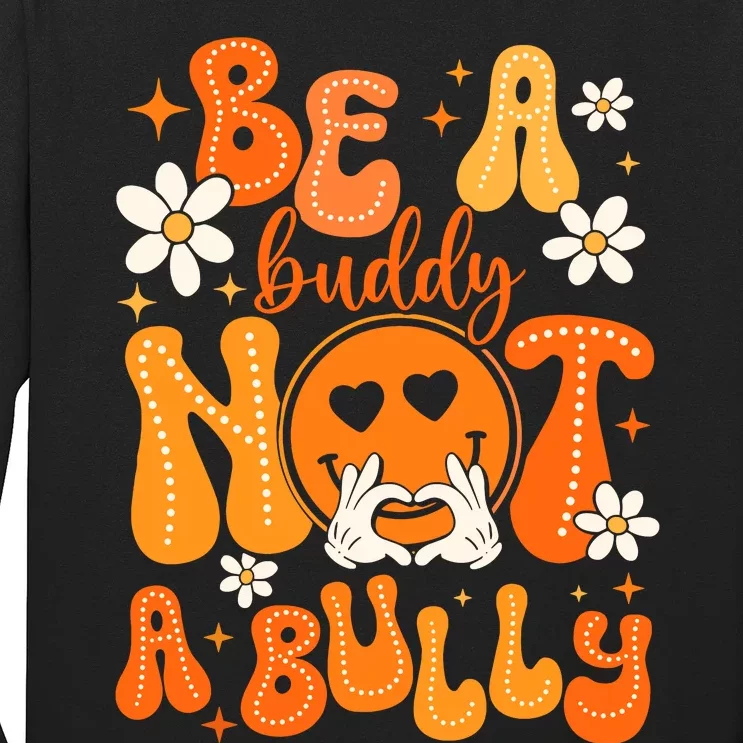 Be A Buddy Not A Bully Unity Day Orange Anti Bullying Long Sleeve Shirt