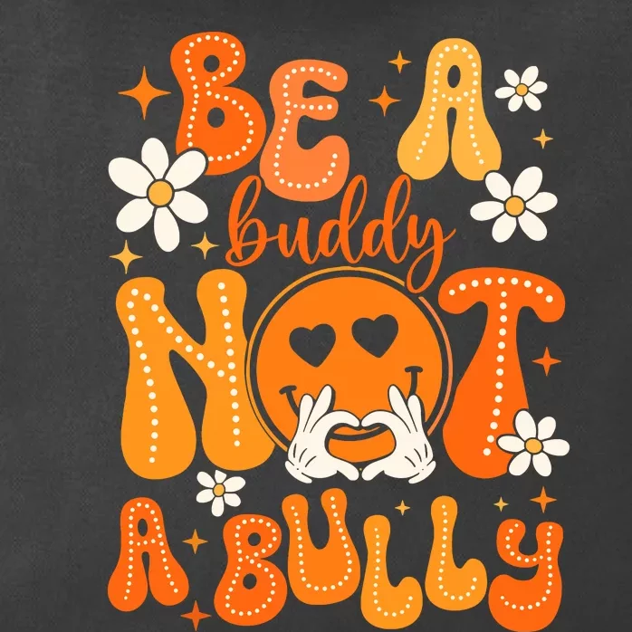 Be A Buddy Not A Bully Unity Day Orange Anti Bullying Zip Tote Bag