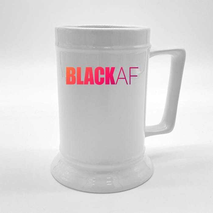 Black Af Blackaf African American Pride History Month Funny Gift Front & Back Beer Stein