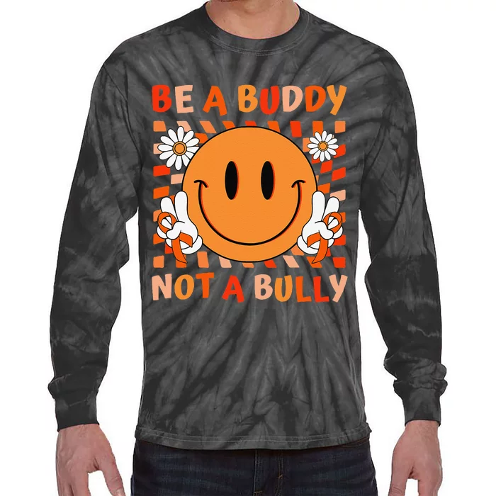 Be A Buddy Not A Bully Unity Day Anti Bullying Orange Face Gift Tie-Dye Long Sleeve Shirt