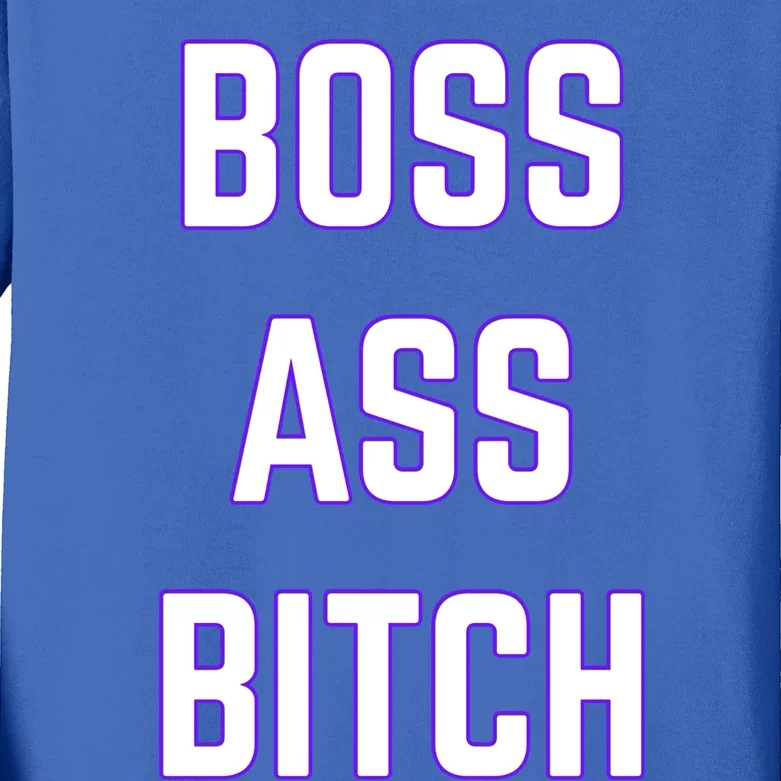 Boss Ass Bitch Fun Cute Cool Motivational Gift Kids Long Sleeve Shirt