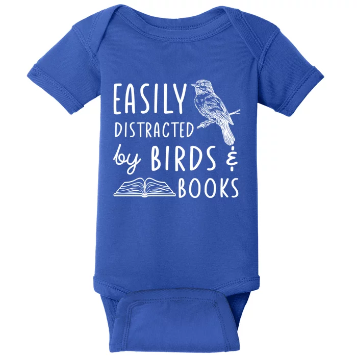 Bird And Book Lovers Easily Distracted By Birds And Books Great Gift Baby Bodysuit