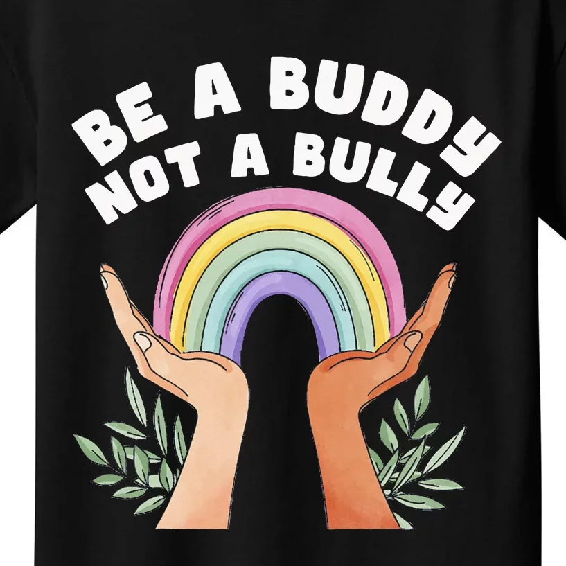 Be A Buddy Not A Bully Anti Bullying Kids T-Shirt