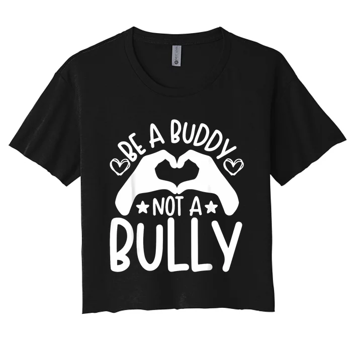 Be A Buddy Not A Bully Unity Day Orange Anti Bullying Women's Crop Top Tee