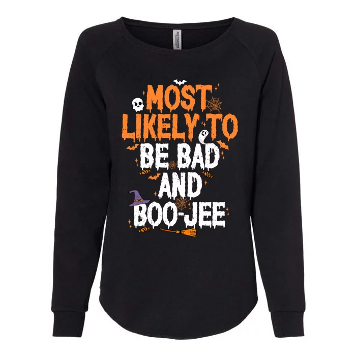 Bad And Boojee Funny Halloween Matching Group Spooky Boo Cool Gift Womens California Wash Sweatshirt