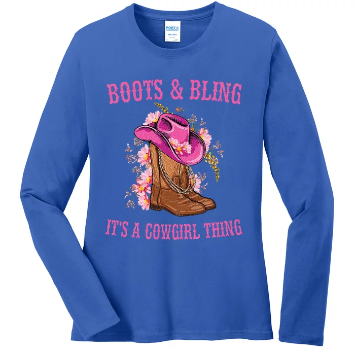 Boots and Bling its a Cowgirl Thing Cute Love Country Life Ladies Long Sleeve Shirt